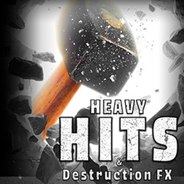 HEAVY HITS & DESTRUCTION FX(オンライン納品)(2時間以内に納品)