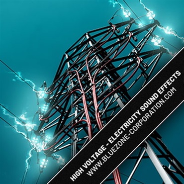 BLUEZONE HIGH VOLTAGE ELECTRICITY SOUND EFFECTS(オンライン納品)(2時間以内に納品)