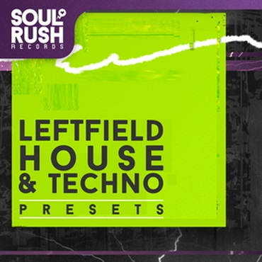 LEFTFIELD HOUSE & TECHNO PRESETS(オンライン納品)(2時間以内に納品)