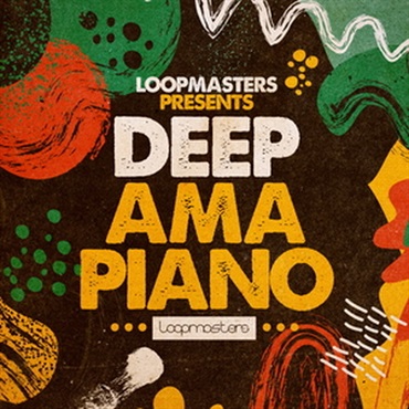 LOOPMASTERS DEEP AMAPIANO(オンライン納品)(2時間以内に納品)