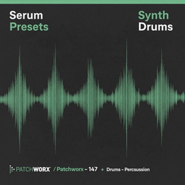 DRUM & PERCUSSION - SERUM PRESETS(オンライン納品)(2時間以内に納品)