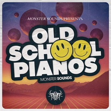 MONSTER SOUNDS OLD SCHOOL PIANOS(オンライン納品)(2時間以内に納品)