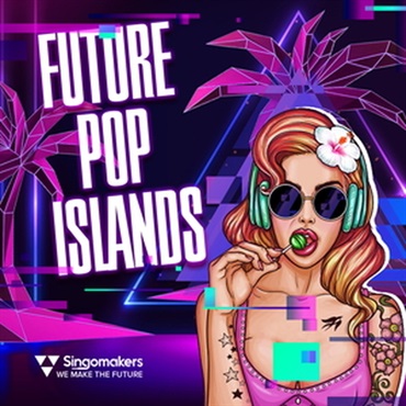 FUTURE POP ISLANDS(オンライン納品)(2時間以内に納品)
