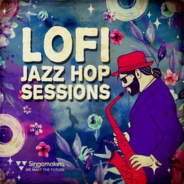 SINGOMAKERS LOFI JAZZ HOP SESSIONS(オンライン納品)(2時間以内に納品)