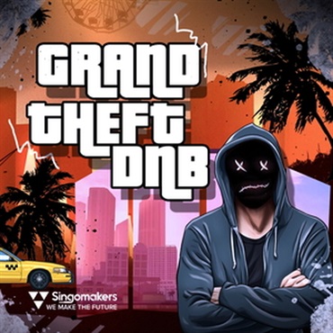 SINGOMAKERS GRAND THEFT DNB(オンライン納品)(2時間以内に納品)