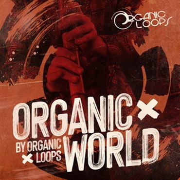ORGANIC LOOPS ORGANIC WORLD(オンライン納品)(2時間以内に納品)