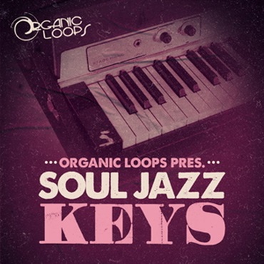 ORGANIC LOOPS SOUL JAZZ KEYS(オンライン納品)(2時間以内に納品)