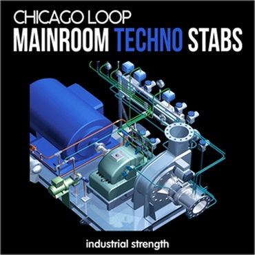 CHICAGO LOOP - MAINROOM TECHNO STABS(オンライン納品)(2時間以内に納品)