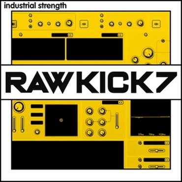 INDUSTRIAL STRENGTH RAW KICK 7(オンライン納品)(2時間以内に納品)
