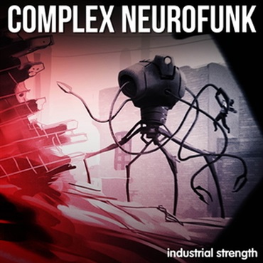 INDUSTRIAL STRENGTH COMPLEX NEUROFUNK(オンライン納品)(2時間以内に納品)