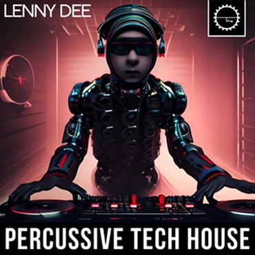 LENNY DEE - PERCUSSIVE TECH HOUSE(オンライン納品)(2時間以内に納品)