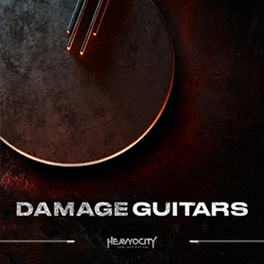 【ヘヴィオシティSCORE LOUDER サマーセール！】DAMAGE GUITARS(オンライン納品)(2時間以内に納品)