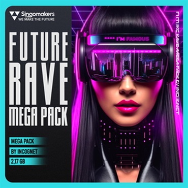 FUTURE RAVE MEGA PACK BY INCOGNET(オンライン納品)(2時間以内に納品)