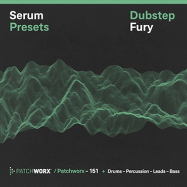DUBSTEP FURY - SERUM PRESETS(オンライン納品)(2時間以内に納品)