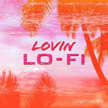 LOVIN LOFI(オンライン納品)(2時間以内に納品)