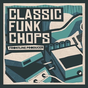 CLASSIC FUNK CHOPS(オンライン納品)(2時間以内に納品)