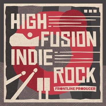 FRONTLINE PRODUCER HIGH FUSION INDIE ROCK(オンライン納品)(2時間以内に納品)