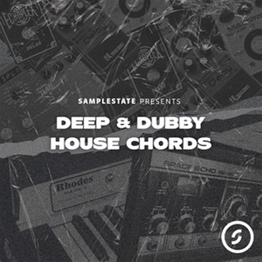 SAMPLESTATE DEEP & DUBBY HOUSE CHORDS(オンライン納品)(2時間以内に納品)