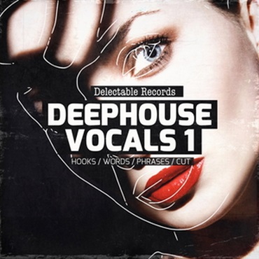 DELECTABLE RECORDS DEEPHOUSE VOCALS 01(オンライン納品)(2時間以内に納品)