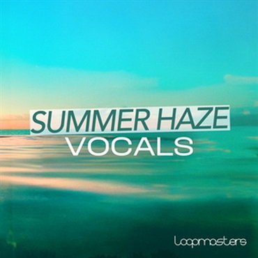 SUMMER HAZE VOCALS(オンライン納品)(2時間以内に納品)