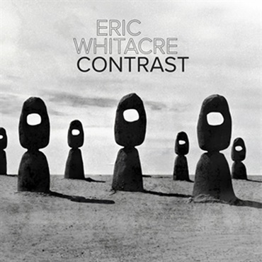 ERIC WHITACRE CONTRAST(オンライン納品)(2時間以内に納品)