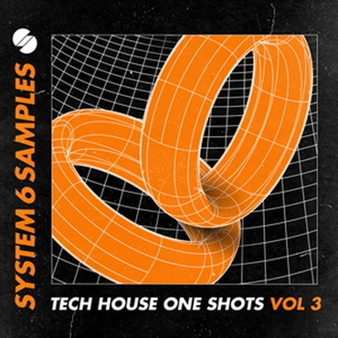 SYSTEM 6 SAMPLES TECH HOUSE ONE SHOTS VOL. 3(オンライン納品)(2時間以内に納品)