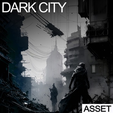 INDUSTRIAL STRENGTH DARK CITY - ASSET(オンライン納品)(2時間以内に納品)