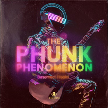 THE PHUNK PHENOMENON BY BASEMENT FREAKS(オンライン納品)(2時間以内に納品)