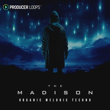 PRODUCER LOOPS THE MADISON - ORGANIC MELODIC TECHNO(オンライン納品)(2時間以内に納品)