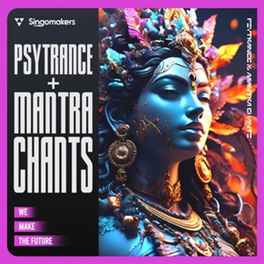 PSYTRANCE & MANTRA CHANTS(オンライン納品)(2時間以内に納品)