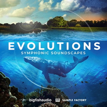 EVOLUTIONS - SYMPHONIC SOUNDSCAPES(オンライン納品)(2時間以内に納品)