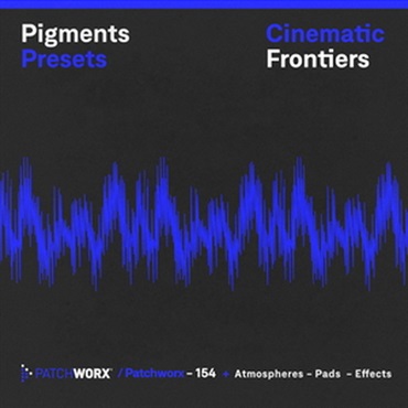 PIGMENTS PRESETS - CINEMATIC FRONTIERS(オンライン納品)(2時間以内に納品)