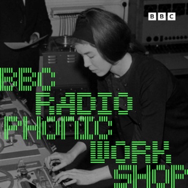 BBC RADIOPHONIC WORKSHOP(オンライン納品)(2時間以内に納品)