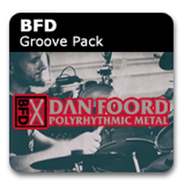 【ビーエフディーSummer Sale 2026！】BFD3 Groove Pack: Dan Foord Polyrhythmic Metal(オンライン納品)(2時間以内に納品)