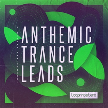 LOOPMASTERS ANTHEMIC TRANCE LEADS(オンライン納品)(2時間以内に納品)