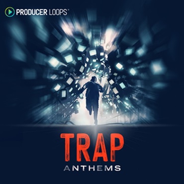 PRODUCER LOOPS TRAP ANTHEMS(オンライン納品)(2時間以内に納品)