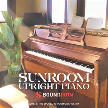 SOUNDIRON SUNROOM UPRIGHT PIANO(オンライン納品)(2時間以内に納品)