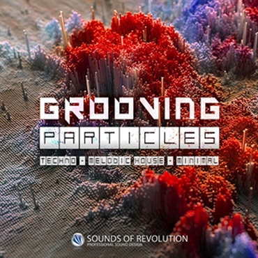 SOUNDS OF REVOLUTION GROOVING PARTICLES(オンライン納品)(2時間以内に納品)