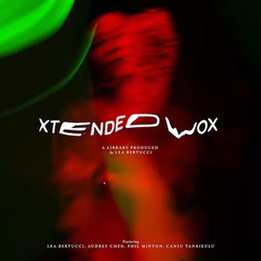 【スピットファイアオーディオ期間限定セール！】LEA BERTUCCI - XTENDED VOX(オンライン納品)(2時間以内に納品)