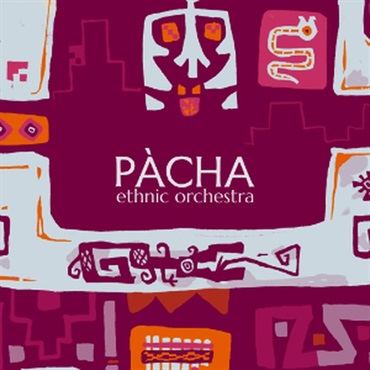 PACHA ETHNIC ORCHESTRA(オンライン納品)(2時間以内に納品)