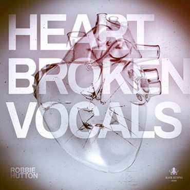 Heartbroken Vocals by Robbie Hutton(オンライン納品)(2時間以内に納品)