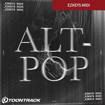 【トゥーントラックドラム系スーパーセール！】KEYS MIDI - Alt-Pop (オルタナティブポップ)(EZkeys用MIDIライブラリ)(オンライン納品)(2時間以内に納品)