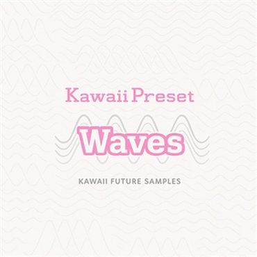 KAWAII PRESET WAVES (Serum2用プリセット)(オンライン納品)(2時間以内に納品)