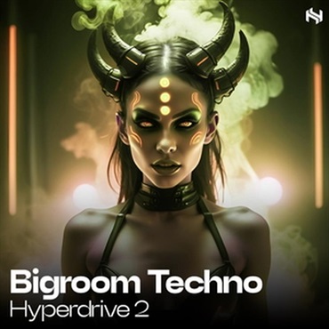 Bigroom Techno Hyperdrive 2 (ビッグルームテクノ)(ダンスフロア)(オンライン納品)(2時間以内に納品)