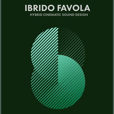 Ibrido Favola (シネマティック音源)(Kontaktライブラリ)(オンライン納品)(2時間以内に納品)