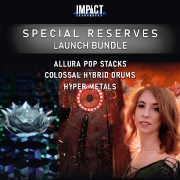 Special Reserves Launch Bundle (バンドル)(インパクトサウンドワークス)(オンライン納品)(2時間以内に納品)
