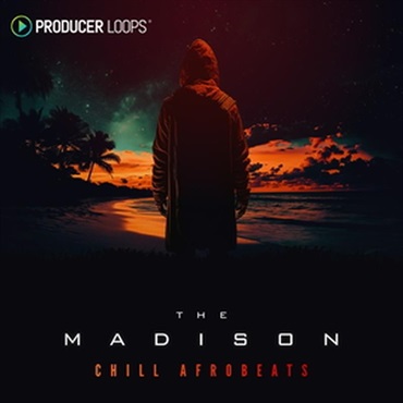 PRODUCER LOOPS The Madison - Chill Afrobeats (アフロビーツ)(サンプルパック)(オンライン納品)(2時間以内に納品)