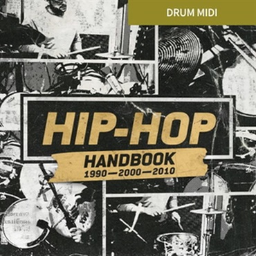 【トゥーントラックドラム系スーパーセール！】Drum MIDI - Hip-Hop Handbook (ドラムMIDIパック)(ヒップホップ)(オンライン納品)(2時間以内に納品)