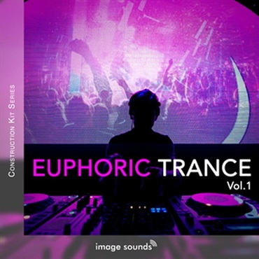 IMAGE SOUNDS EUPHORIC TRANCE 1 (ユーフォリックトランス)(4つ打ち)(コンストラクションキット)(オンライン納品)(2時間以内に納品)