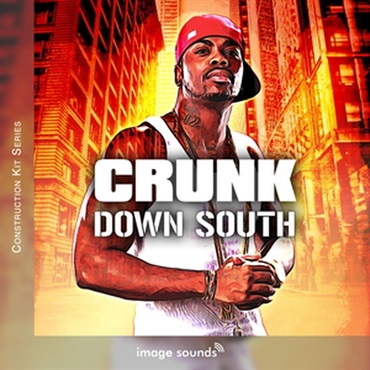 CRUNK - Down South (クランクサウンド)(コンストラクションキット)(オンライン納品)(2時間以内に納品)